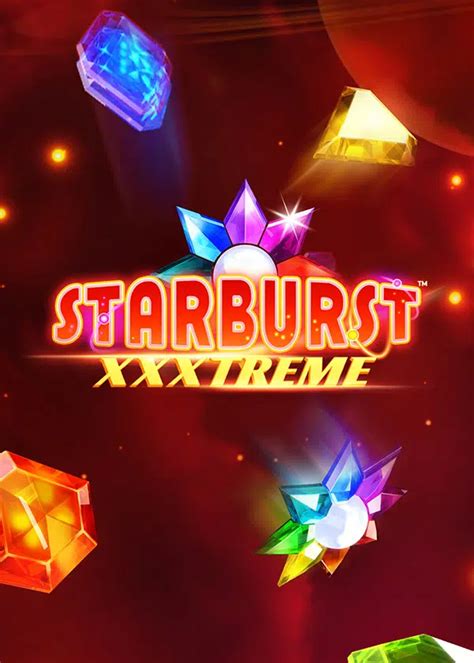 starburst slot|Play Starburst XXXtreme from NetEnt™ Official .